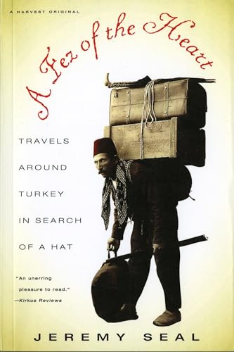 A Fez of the Heart: Travels Around Turkey in Search of a Hat book cover