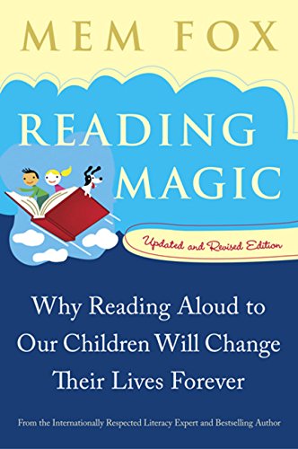 Reading Magic: Why Reading Aloud to Our Children Will Change Their Lives Forever book cover