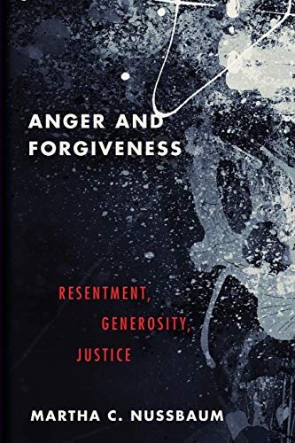 Anger and Forgiveness: Resentment, Generosity, Justice book cover
