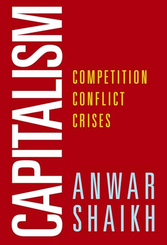 Capitalism: Competition, Conflict, Crises book cover