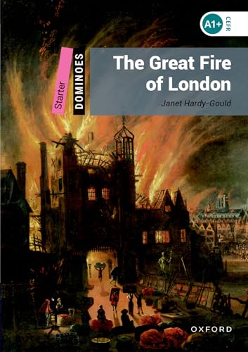 Read The Great Fire of London (Dominoes, New Edition: Starter Level: 250-Word Vocabulary)