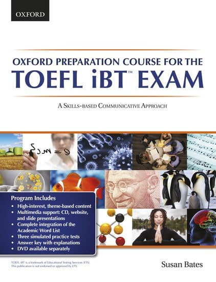 Oxford Preparation Course for the TOEFL Ibt Exam: Student's Book Pack with Audio CDs and Website Access Code: A Communicative Approach to Learning for Successful Performance in the TOEFL Ibt Exam book cover