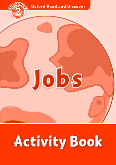 Read Oxford Read and Discover 2. Jobs Activity Book