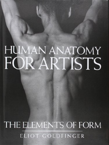Human Anatomy for Artists: The Elements of Form book cover