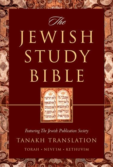 The Jewish Study Bible (TANAKH Translation)