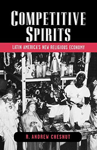 Competitive Spirits: Latin America's New Religious Economy book cover