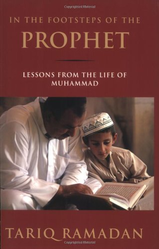 In the Footsteps of the Prophet: Lessons from the Life of Muhammad book cover