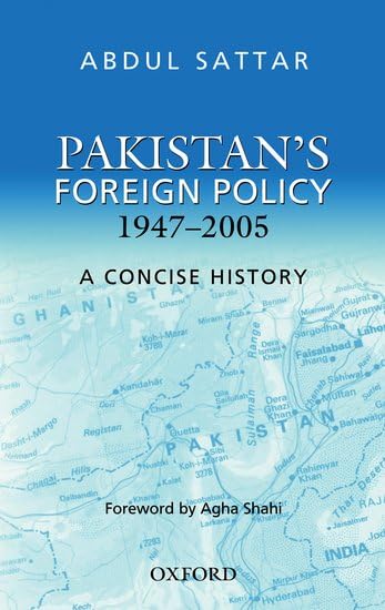 Pakistan's Foreign Policy, 1947-2005: A Concise History book cover