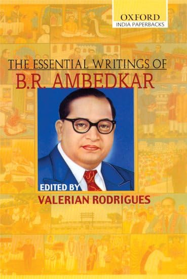The Essential Writings of B R Ambedkar