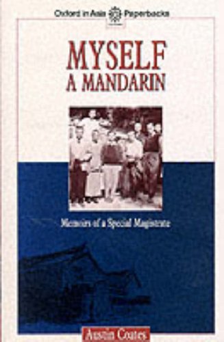 Myself a Mandarin: Memoirs of a Special Magistrate book cover