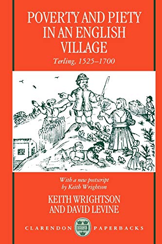 Poverty and Piety in an English Village: Terling, 1525-1700