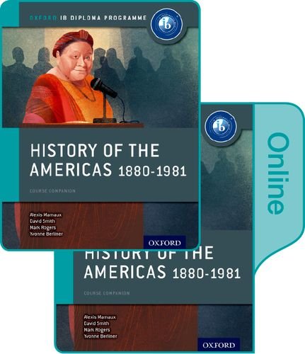 History of the Americas 1880-1981: Course Companion (Oxford IB Diploma Programme) book cover