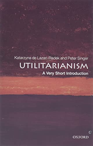 Utilitarianism: A Very Short Introduction