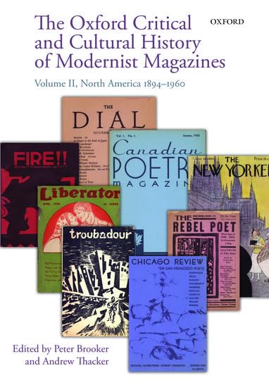 The Oxford Critical and Cultural History of Modernist Magazines: Volume II: North America 1894-1960 book cover