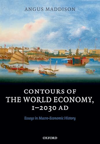 Contours of the World Economy, 1-2030AD