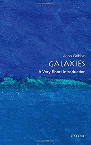 Galaxies: A Very Short Introduction by John Gribbin