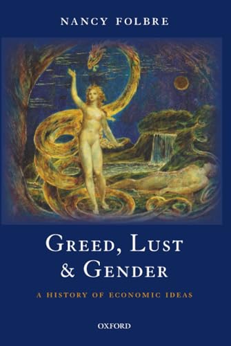 Greed, Lust and Gender: A History of Economic Ideas