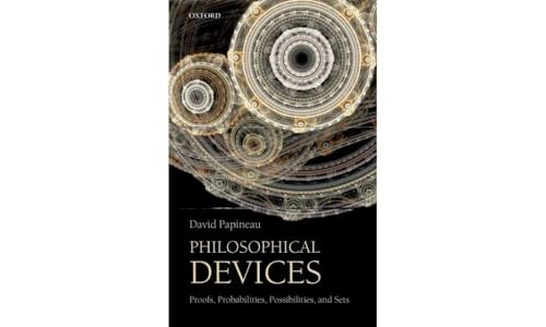 Philosophical Devices: Proofs, Probabilities, Possibilities, and Sets book cover