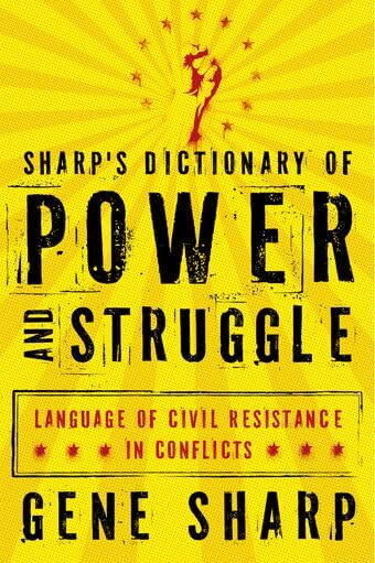 Sharp’s Dictionary of Power and Struggle