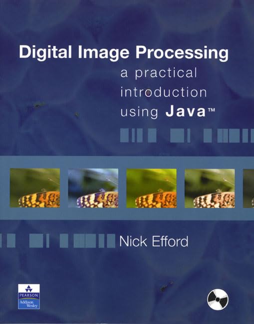 Digital Image Processing: A Practical Introduction Using Java (With CD-ROM) book cover