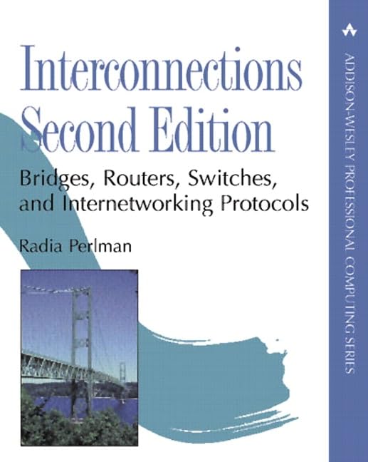 Interconnections: Bridges, Routers, Switches, and Internetworking Protocols book cover