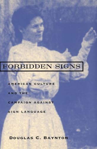 Forbidden Signs: American Culture and the Campaign against Sign Language book cover