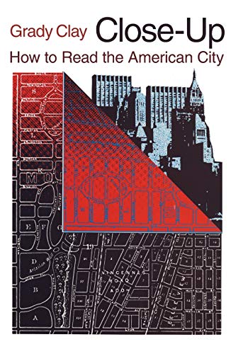 Close-Up: How to Read the American City book cover
