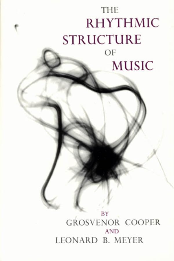 The Rhythmic Structure of Music book cover