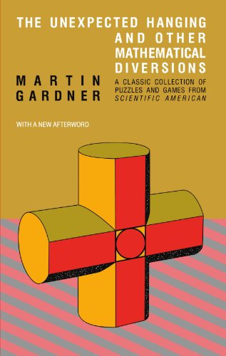 The Unexpected Hanging and Other Mathematical Diversions book cover