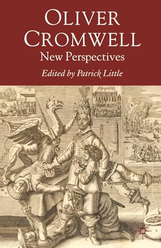 Oliver Cromwell: New Perspectives