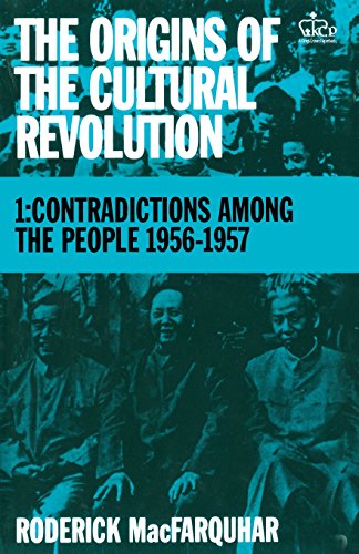 The Origins of the Cultural Revolution, I: Contradictions Among the People, 1956-1957 book cover