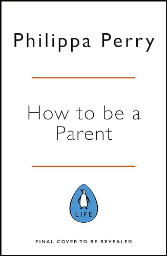 How to be a Parent