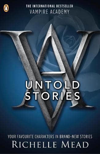 Read Vampire Academy: The Untold Stories