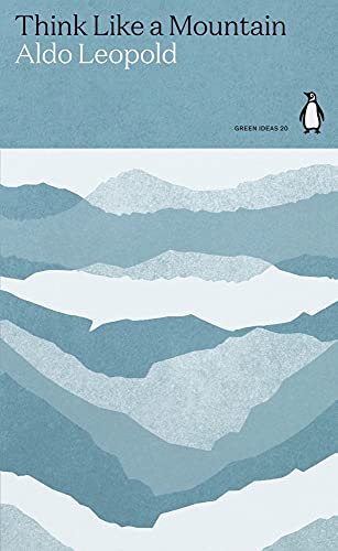 Read Think Like a Mountain (Green Ideas)
