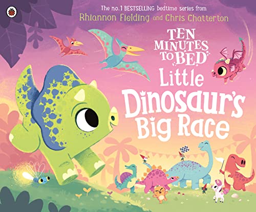 Read Ten Minutes to Bed: Little Dinosaur's Big Race