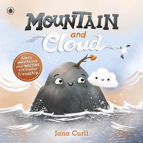 Read Mountain and Cloud: A story about facing your worries and finding friendship