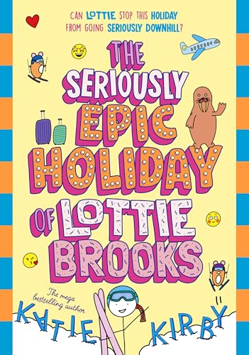 Read The Seriously Epic Holiday of Lottie Brooks
