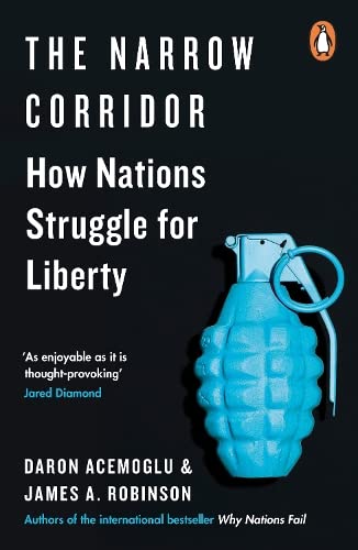 The Narrow Corridor: States, Societies, and the Fate of Liberty