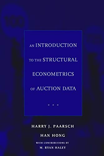 An Introduction to the Structural Econometrics of Auction Data book cover