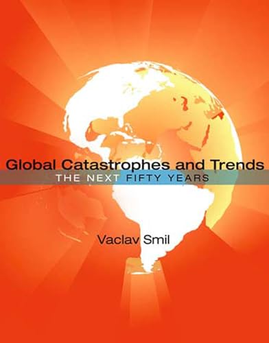 Global Catastrophes and Trends: The Next Fifty Years book cover
