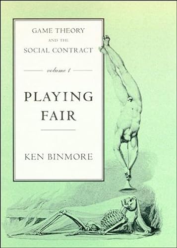 Game Theory and the Social Contract, Volume 1: Playing Fair book cover