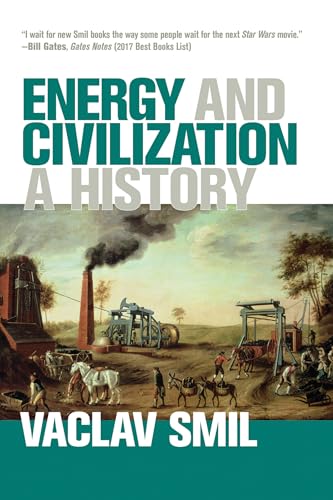 Energy and Civilization: a History