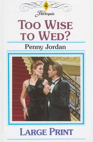 Read Too Wise to Wed?