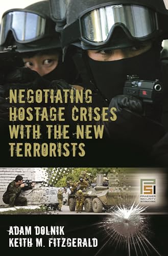 Negotiating Hostage Crises with the New Terrorists