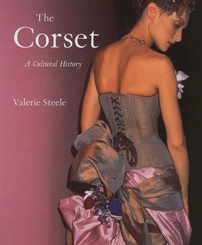 The Corset: A Cultural History book cover