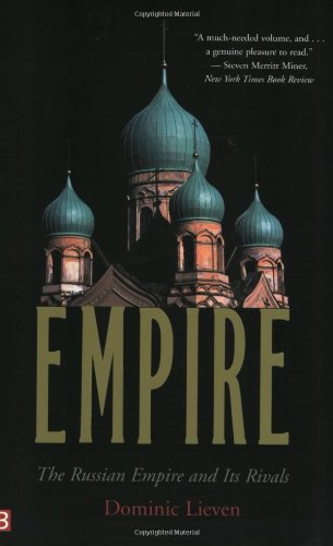 Empire: The Russian Empire and its Rivals (from the 16th century to the present)
