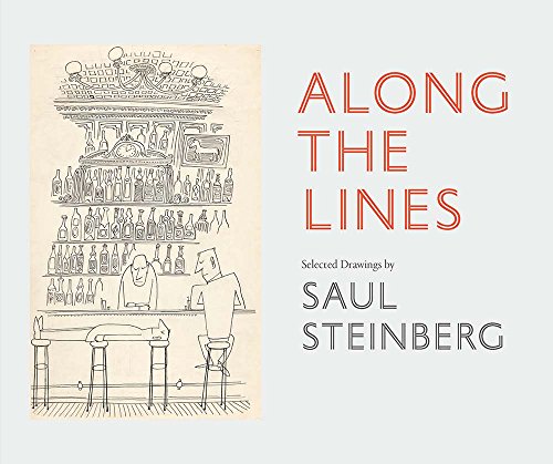 Along the Lines: Selected Drawings of Saul Steinberg