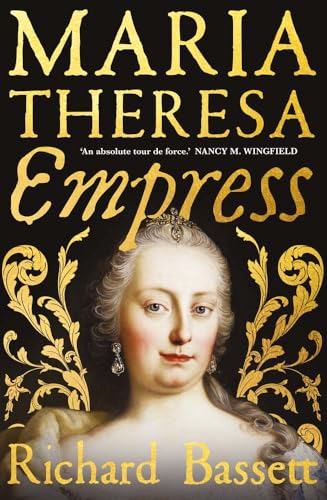 Maria Theresa: Empress