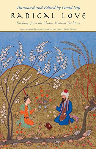 Radical Love: Teachings from the Islamic Mystical Tradition book cover