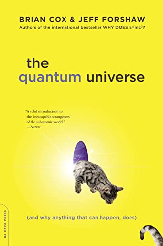 The Quantum Universe: Everything That Can Happen Does Happen book cover